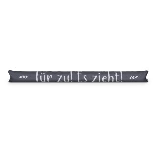 Zugluftstopper mit Spruch 95cm x Ø12cm Anthrazit (Tür zu)