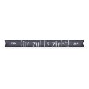 Zugluftstopper mit Spruch 95cm x Ø12cm Anthrazit (Tür zu)