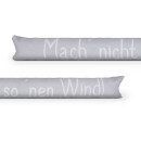 Zugluftstopper mit Spruch 95cm x Ø12cm Grau (Wind)