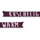 Zugluftstopper mit Spruch 95cm x Ø12cm Bordeaux (Kuschelig)